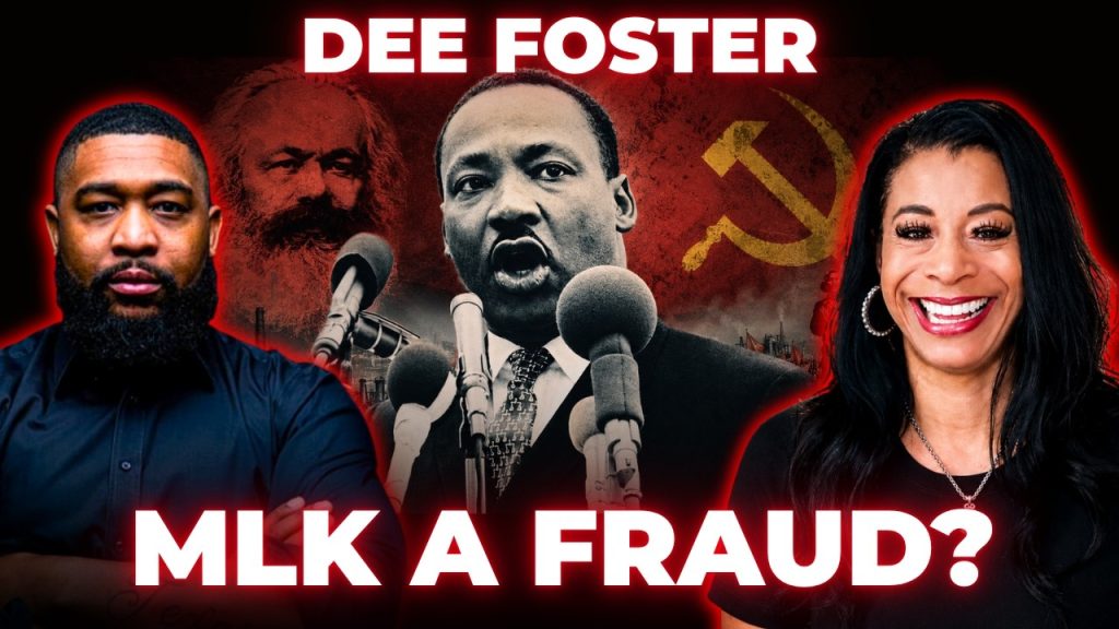 MLK Was A FRAUD! Dee Foster EXPOSES What MLK Was Doing The Night Before He Was Assassinated!